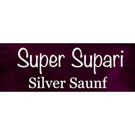 Super Supari Silver Saunf Super Supari Silver Saunf