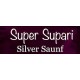Super Supari Silver Saunf Super Supari Silver Saunf