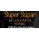 Super Supari Gold Coated Supari